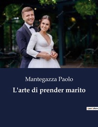 Abbildung von: L'arte di prender marito - Culturea