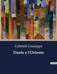 Abbildung von: Dante e l'Oriente - Culturea