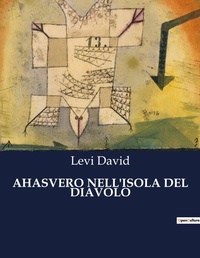 Abbildung von: Ahasvero Nell'isola del Diavolo - Culturea