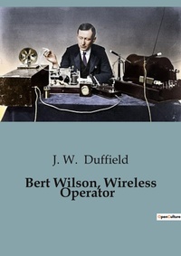 Abbildung von: Bert Wilson, Wireless Operator - Culturea