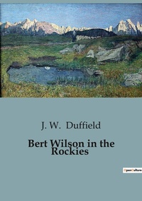 Abbildung von: Bert Wilson in the Rockies - Culturea