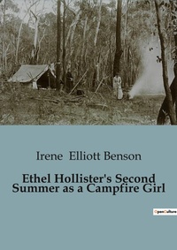 Abbildung von: Ethel Hollister's Second Summer as a Campfire Girl - Culturea