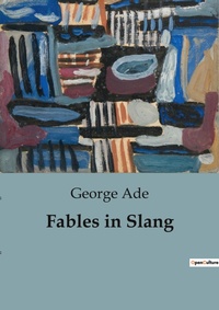 Abbildung von: Fables in Slang - Culturea