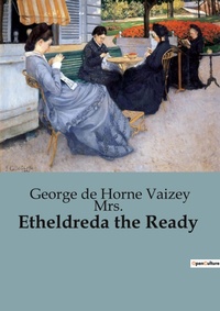 Abbildung von: Etheldreda the Ready - Culturea