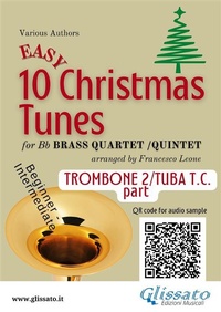 Abbildung von: Bb Trombone/ Euphonium 2 t.c. part of "10 Easy Christmas Tunes" for Brass Quartet or Quintet - Glissato Edizioni Musicali