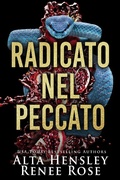 Cover: Radicato nel peccato (I peccati di Chicago, #2) - Renee Rose Romance
