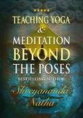 Cover: Teaching Yoga and Meditation Beyond the Poses - An unique and practical workbook (Great yoga books, #3) - Bhagwan - One of a Kind Books