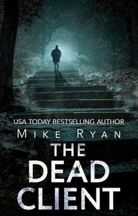 Enlarge image Cover: The Dead Client (The Brandon Hall Series, #5) - Ryan Publishing