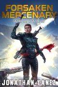 Cover: Traitor (Forsaken Mercenary, #10) - Jonathan Yanez