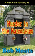 Cover: MUrder in the Mausoleum - Bob Moats