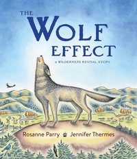 Enlarge image Cover: The Wolf Effect - Greenwillow Books