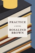 Cover: Practice - Farrar, Straus and Giroux