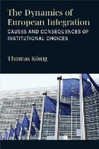 Enlarge image Cover: The Dynamics of European Integration - The University of Michigan Press