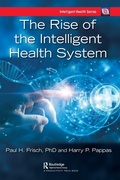 Cover: The Rise of the Intelligent Health System - Routledge