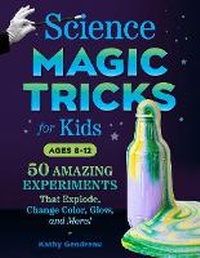 Enlarge image Cover: Science Magic Tricks for Kids - Z Kids