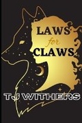 Cover: Laws for Claws - Tj Withers