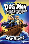 Cover: Dog Man 11: Twenty Thousand Fleas Under the Sea (PB) - Scholastic