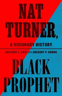 Abbildung von: Nat Turner, Black Prophet - Hill & Wang Inc.,U.S.