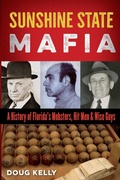 Cover: Sunshine State Mafia - University Press of Florida