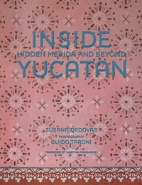 Abbildung von: Inside Yucatan - Vendome Press