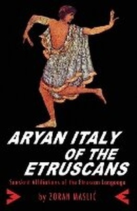 Abbildung von: Aryan Italy of the Etruscans - Exilekings