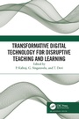 Cover: Transformative Digital Technology for Disruptive Teaching and Learning - Taylor & Francis