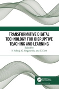 Cover: Transformative Digital Technology for Disruptive Teaching and Learning - Taylor & Francis