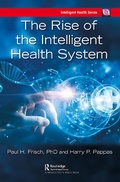 Cover: The Rise of the Intelligent Health System - Taylor & Francis