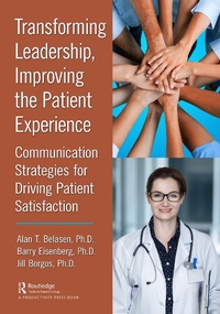 Abbildung von: Transforming Leadership, Improving the Patient Experience - Taylor & Francis