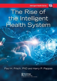 Enlarge image Cover: The Rise of the Intelligent Health System - Routledge