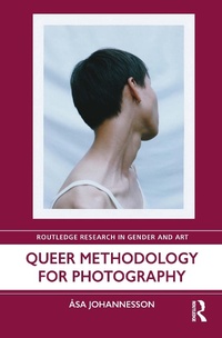 Abbildung von: Queer Methodology for Photography - Taylor & Francis