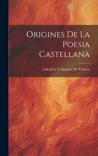 Abbildung von: Origines De La Poesia Castellana - Legare Street Press
