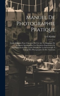 Abbildung von: Manuel De Photographie Pratique - Legare Street Press