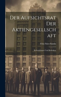 Abbildung von: Der Aufsichtsrat Der Aktiengesellschaft - Legare Street Press