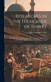 Abbildung von: Researches in the Highlands of Turkey - Legare Street Press
