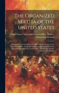Cover: The Organized Militia of the United States - Legare Street Press