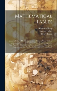 Abbildung von: Mathematical Tables - Legare Street Press
