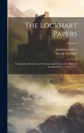 Cover: The Lockhart Papers - Legare Street Press