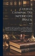 Cover: Codigo Criminal Do Imperio Do Brazil - Legare Street Press