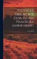 Cover: Politische Geschichte Genuas Und Pisas Im Xii. Jahrhundert - Legare Street Press