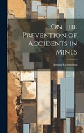 Cover: On the Prevention of Accidents in Mines - Legare Street Press