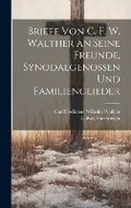 Cover: Briefe Von C. F. W. Walther an Seine Freunde, Synodalgenossen Und Familienglieder - Legare Street Press