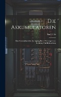 Cover: Die Akkumulatoren - Legare Street Press