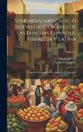 Cover: Sobrino Aumentado, O Nuevo Diccionario De Las Lenguas Espanola, Francesa Y Latina - Legare Street Press