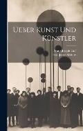 Cover: Ueber Kunst Und Kuenstler - Legare Street Press