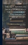 Cover: The Best American Short Stories and the Yearbook of the American Short Story - Legare Street Press