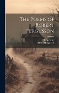 Cover: The Poems of Robert Fergusson - Legare Street Press