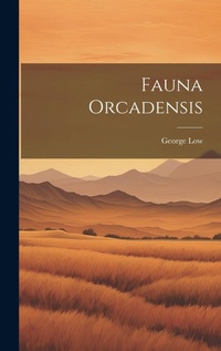 Enlarge image Cover: Fauna Orcadensis - Legare Street Press