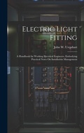 Cover: Electric Light Fitting - Legare Street Press