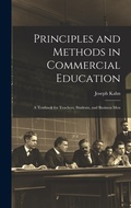 Cover: Principles and Methods in Commercial Education - Legare Street Press